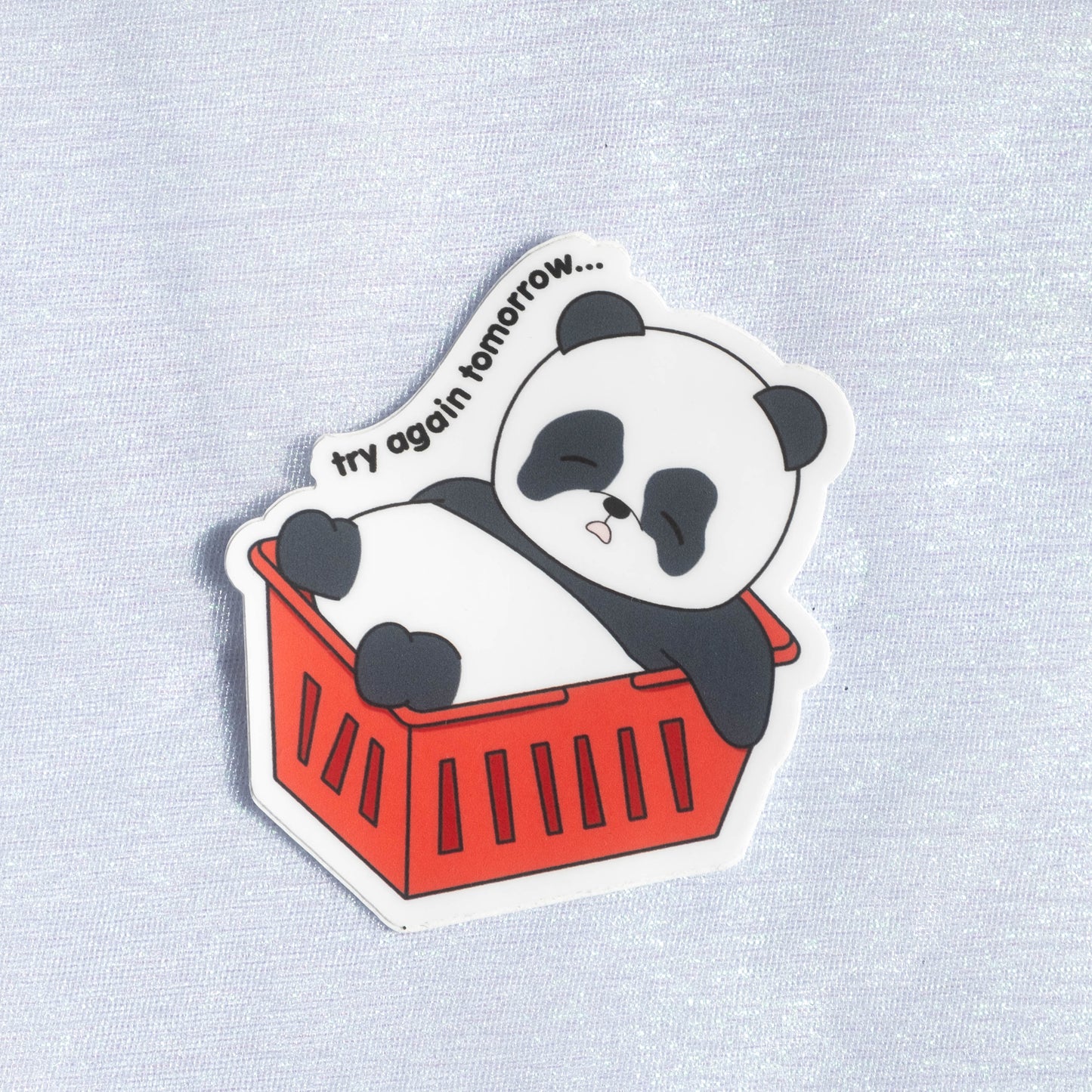 Try Again Tomorrow Sticker