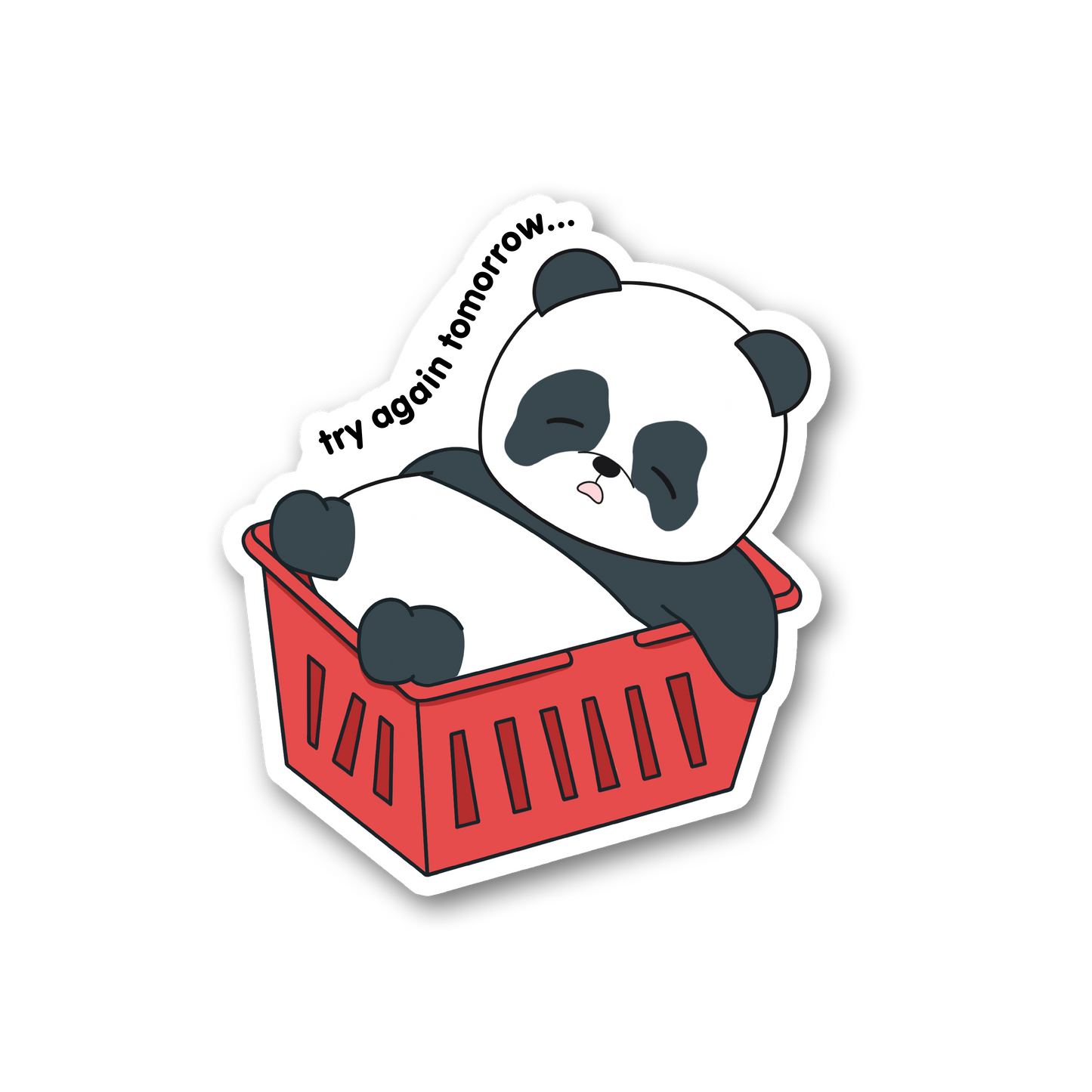 Try Again Tomorrow Sticker